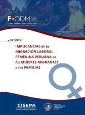 Implicancias de la migración laboral femenina peruana en las mujeres migrantes y sus familias