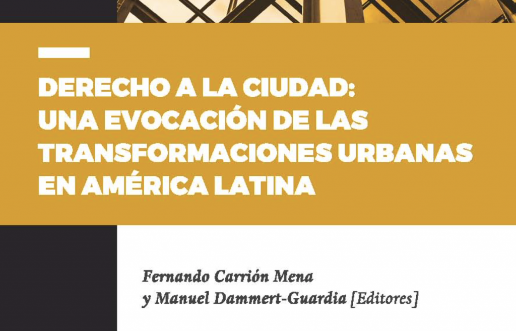 Acceso a publicación de Manuel Dammert Guardia «Derecho a la ciudad: Una evocación de las transformaciones urbanas en América Latina»