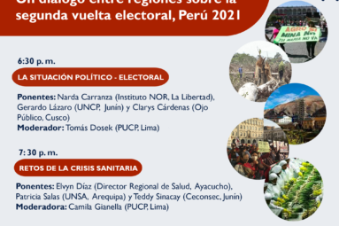 Conversatorio «Entre la crisis política y sanitaria. Un diálogo entre regiones sobre la segunda vuelta electoral, Perú 2021”