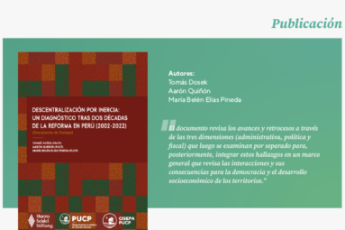 Acceso al libro «Descentralización por inercia: un diagnóstico tras dos décadas de la reforma en Perú (2002-2022)»