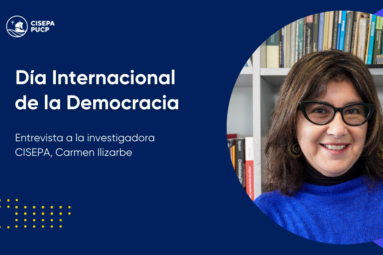 Día Internacional de la Democracia: Entrevista a Carmen Ilizarbe