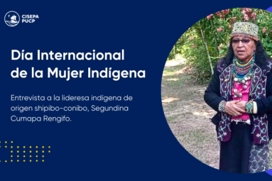 Día Internacional de la Mujer Indígena: Entrevista a Segundina Cumapa Rengifo