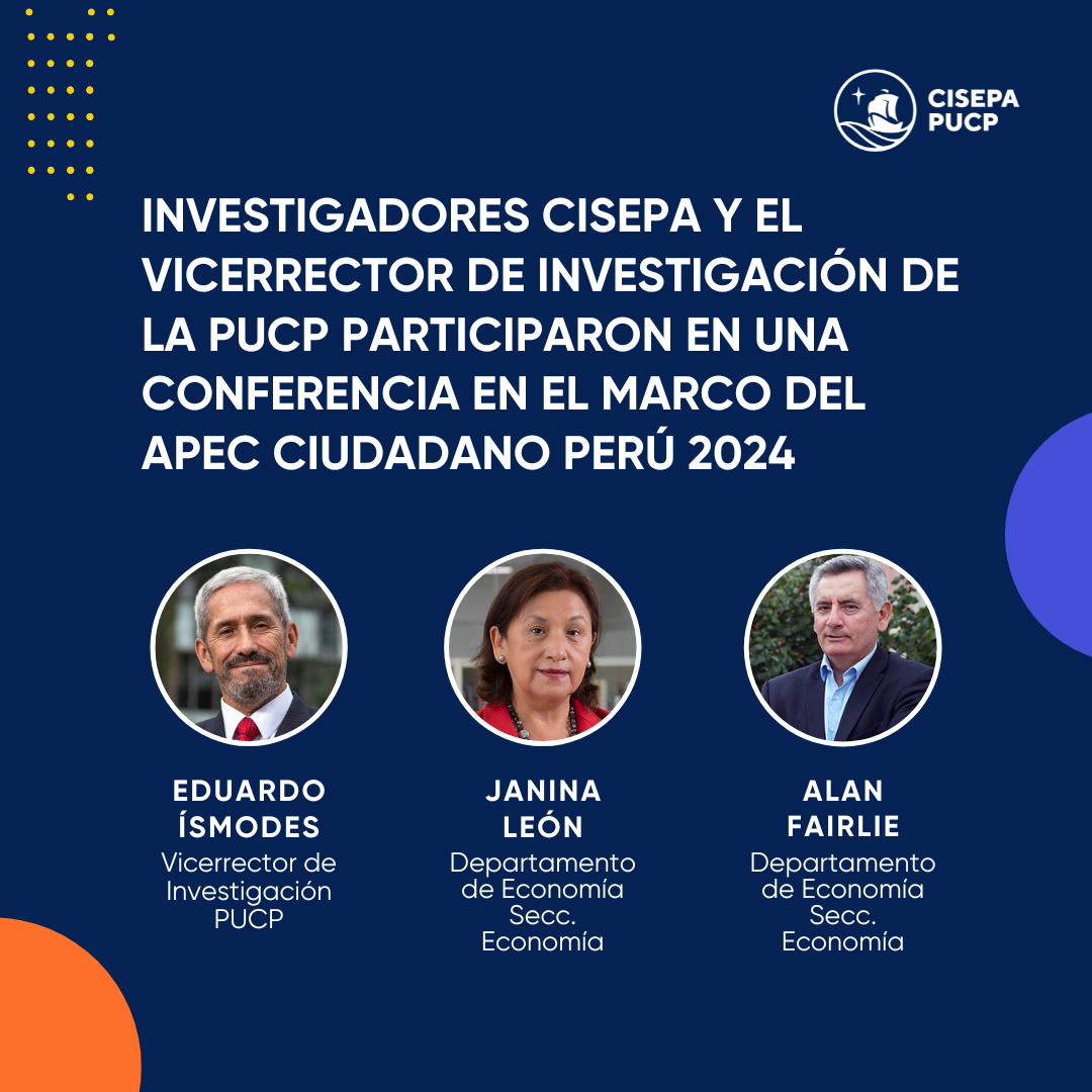 Investigadores CISEPA y el Vicerrector de Investigación de la PUCP ...