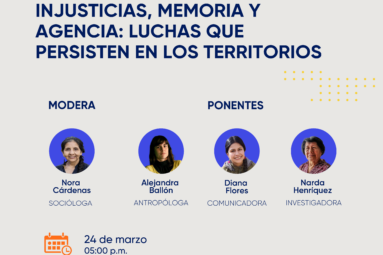 Conversatorio «Injusticias, memoria y agencia: Luchas que persisten en los territorios”