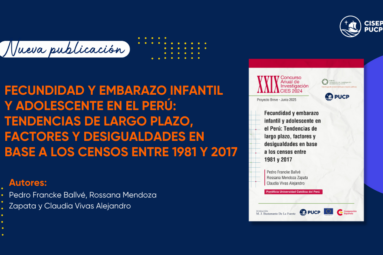 Embarazo infantil y adolescente en el Perú: Conoce sobre el proyecto de Pedro Francke financiado por el CIES