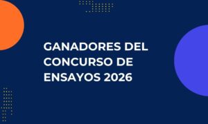 Conoce los ensayos ganadores del Concurso de Ensayos 2026